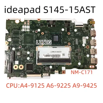 NM-C171 עבור Lenovo ideapad S145-15AST מחשב נייד לוח אם עם מעבד A4-9125 A6-9225 A9-9425U אומה&GPU 2G FRU 5B20S41903/905/907/911